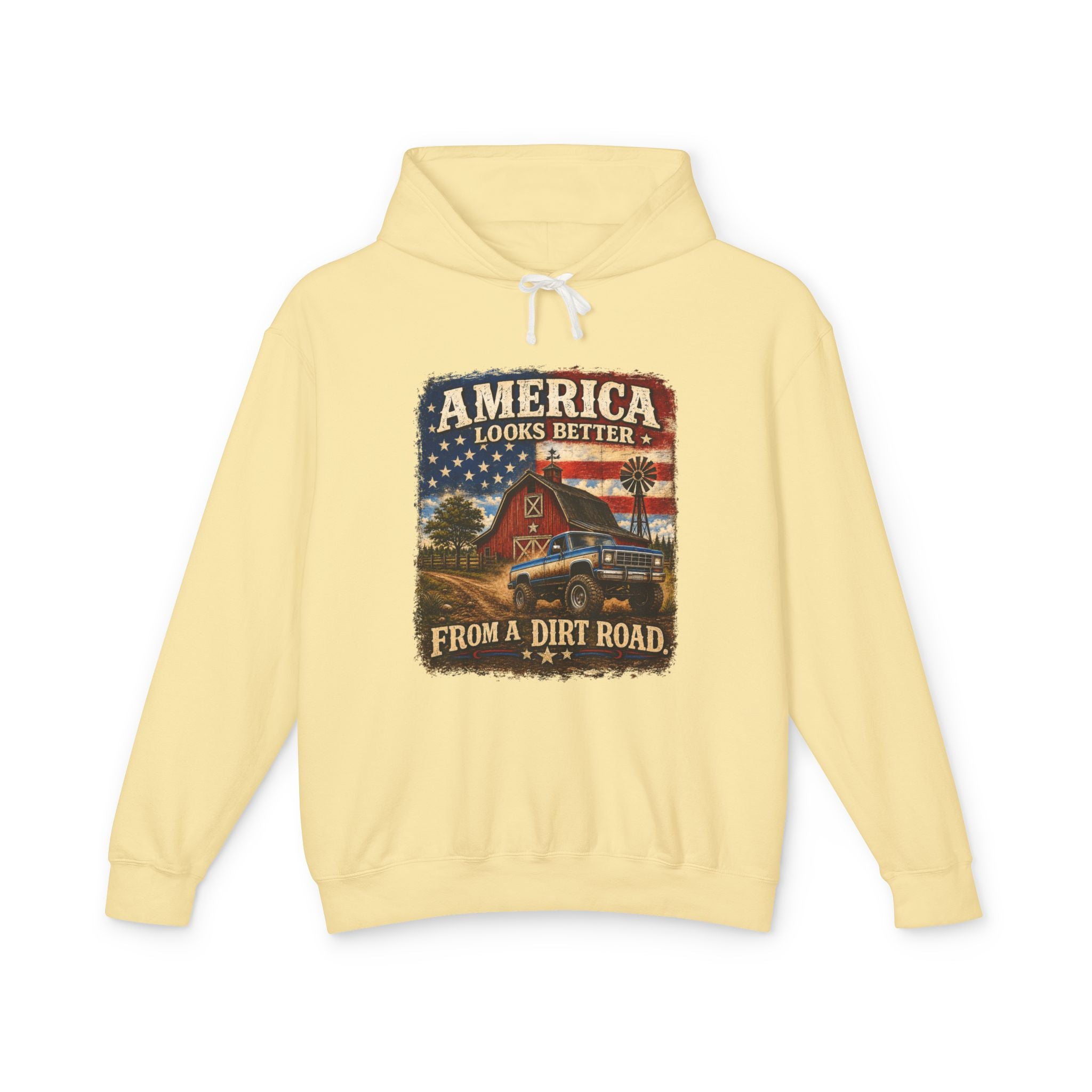 America Looks Better From a Dirt Road Hoodie
