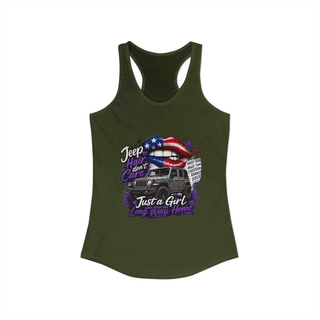 Jeep Hair Don't Care - Just a Girl A Long Way Home Women's Ideal Racerback Tank