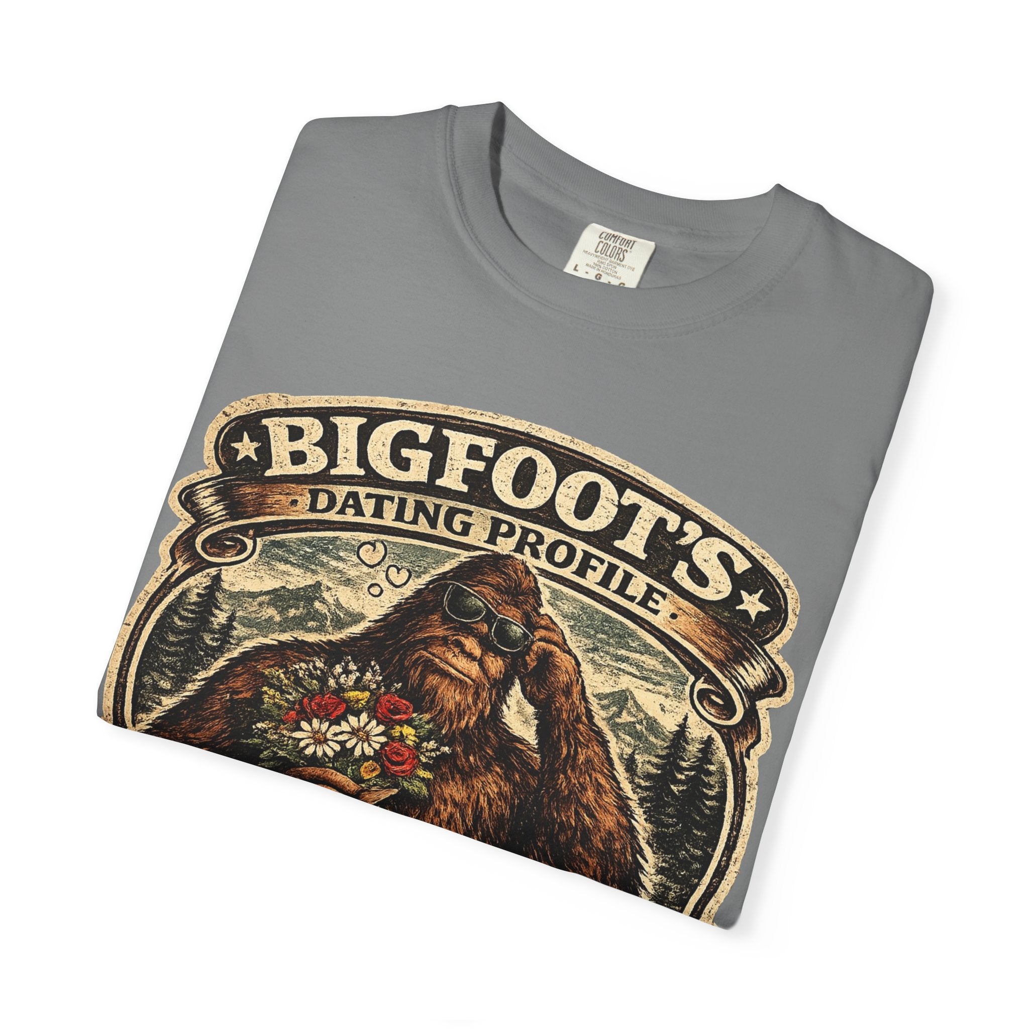Bigfoot's Dating Profile Tall Hairy & Emotionally Available T-shirt