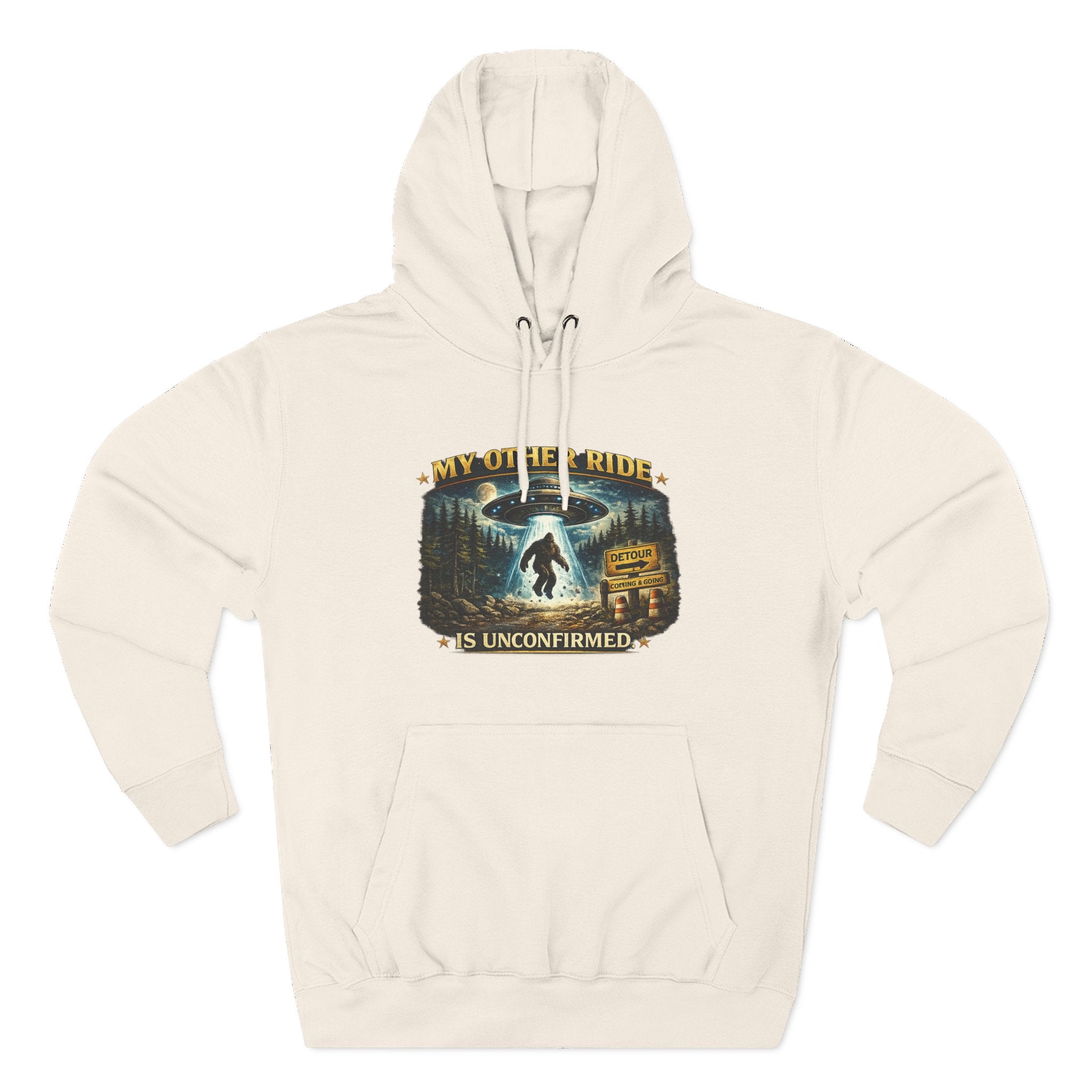 Bigfoot Hoodie - "My Other Ride Is Unconfirmed" Graphic Pullover