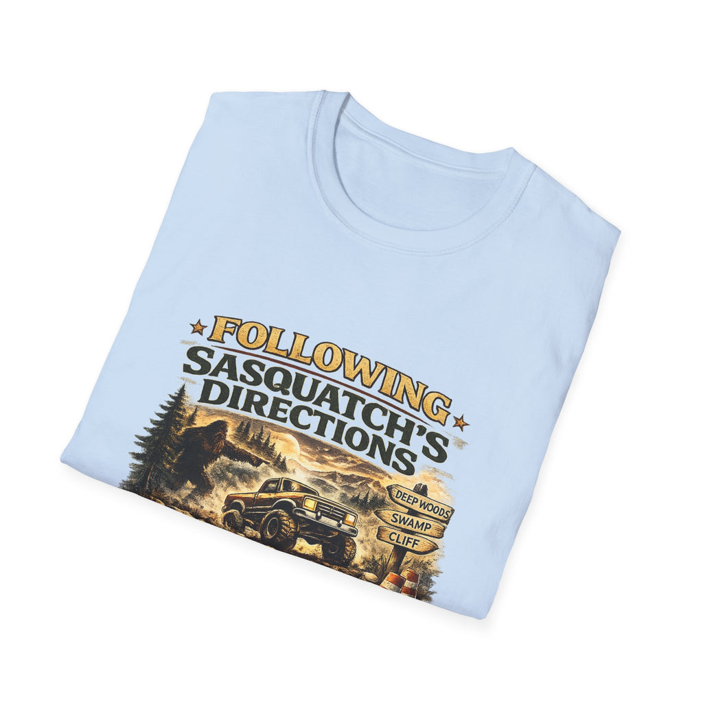 Sasquatch Directions T-Shirt — "Following Sasquatch's Directions" Graphic Tee