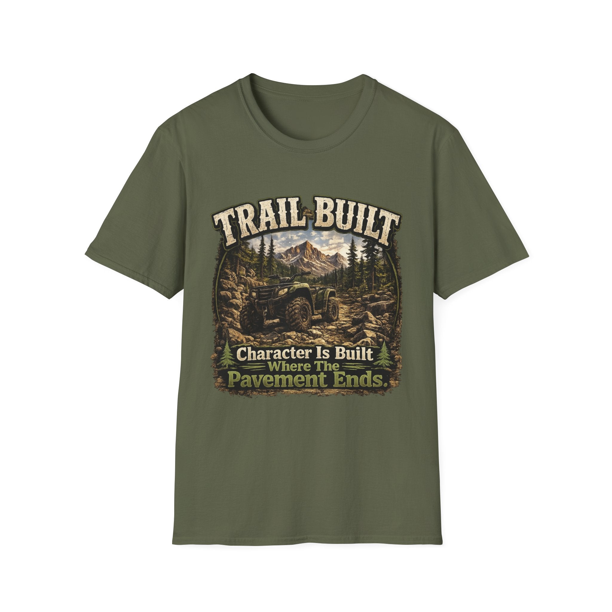 Trail-Built T-Shirt — Mountain Forest Adventure Tee ("Trail Built: Character Is Built Where The Pavement Ends")