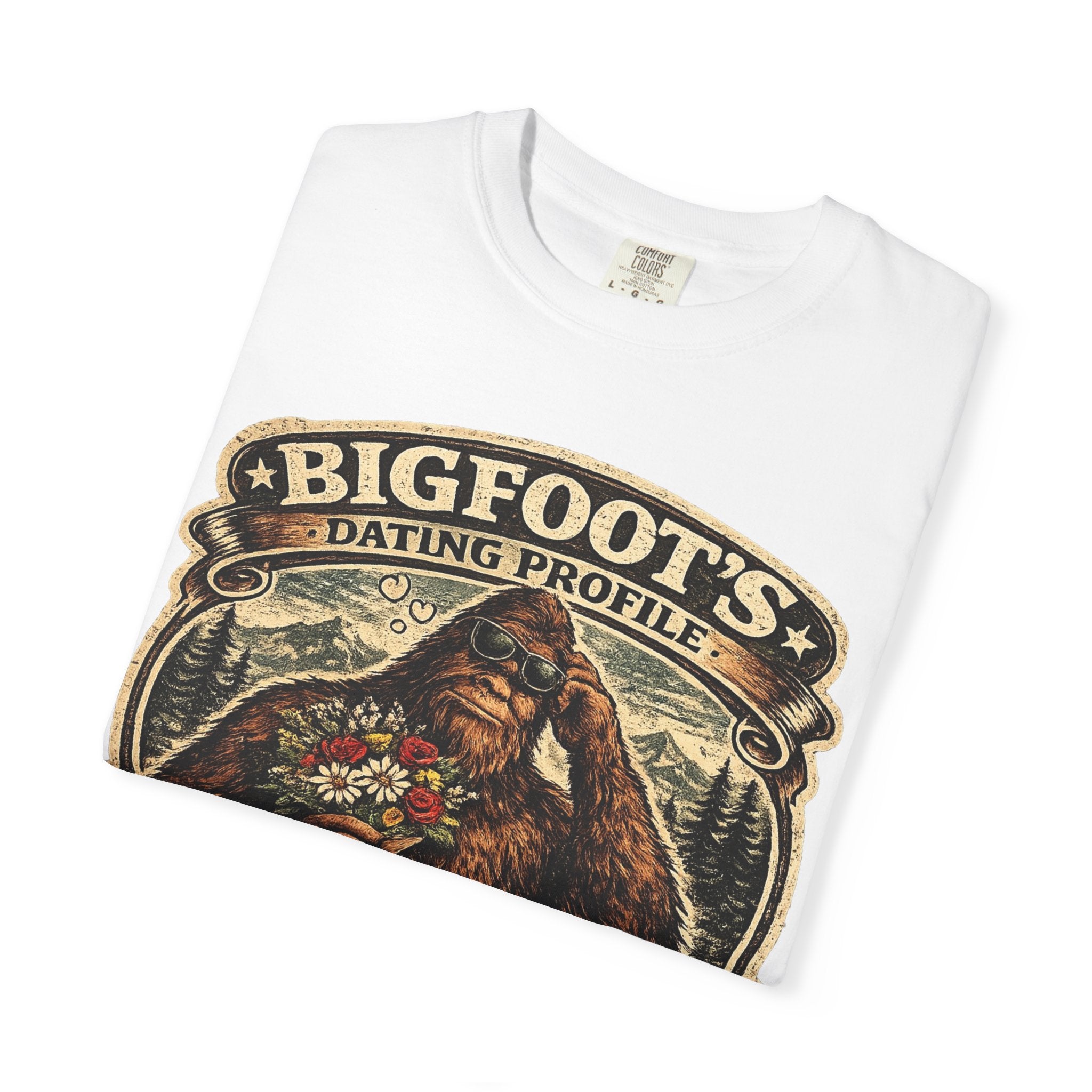 Bigfoot's Dating Profile Tall Hairy & Emotionally Available T-shirt