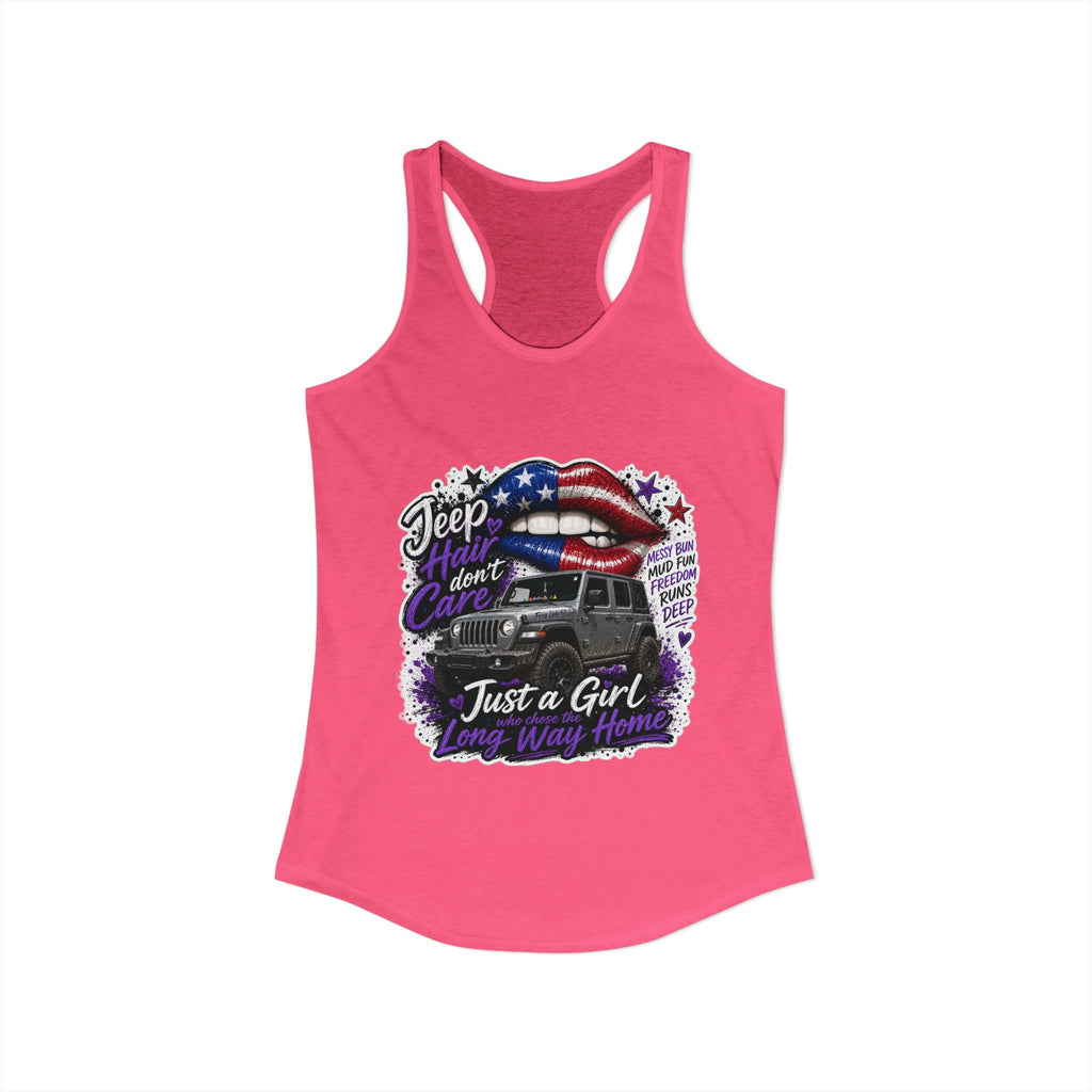 Jeep Hair Don't Care - Just a Girl A Long Way Home Women's Ideal Racerback Tank