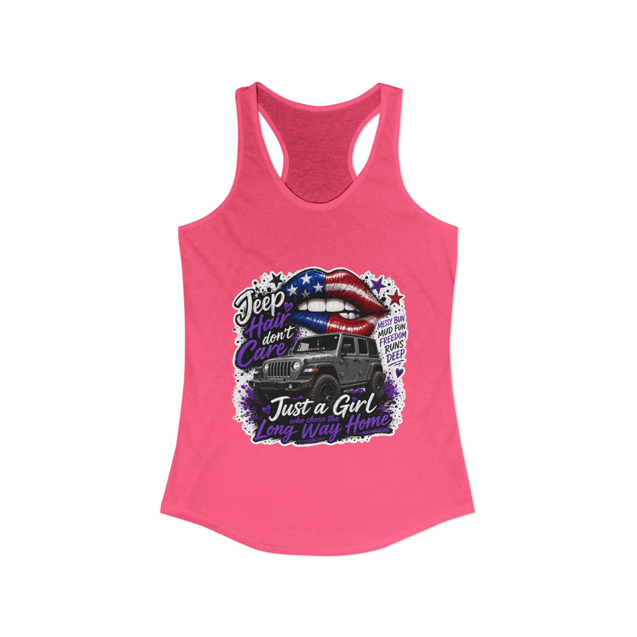 Jeep Hair Don't Care - Just a Girl A Long Way Home Women's Ideal Racerback Tank
