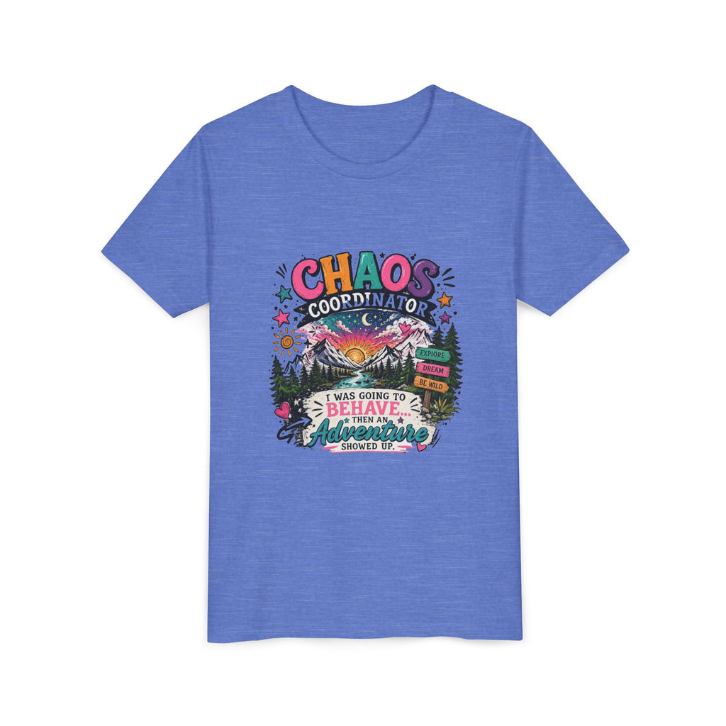 Chaos Coordinator Kids T-Shirt – I Was Going To Behave But Then Adventure Showed Up Graphic Tee