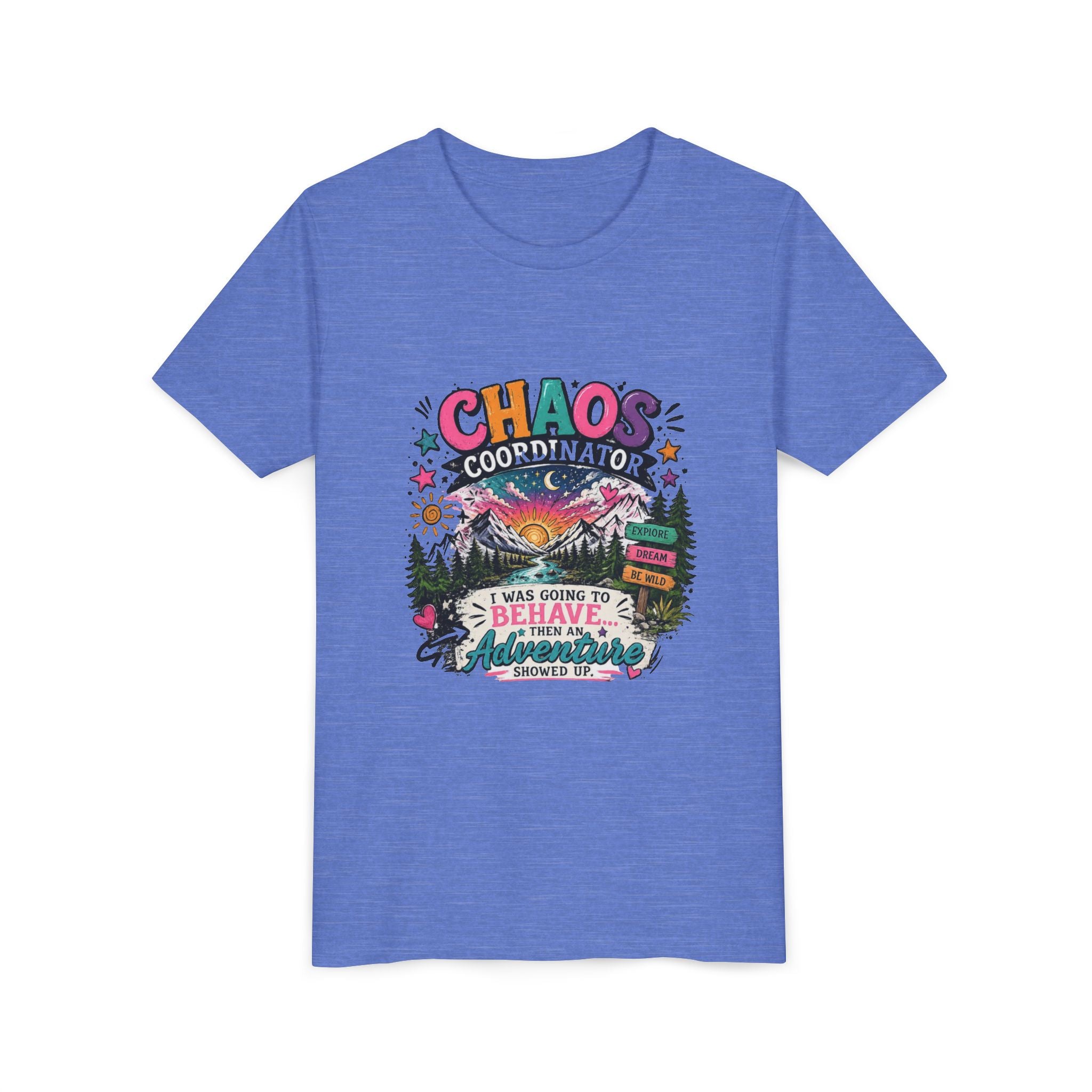 Chaos Coordinator Kids T-Shirt – I Was Going To Behave But Then Adventure Showed Up Graphic Tee
