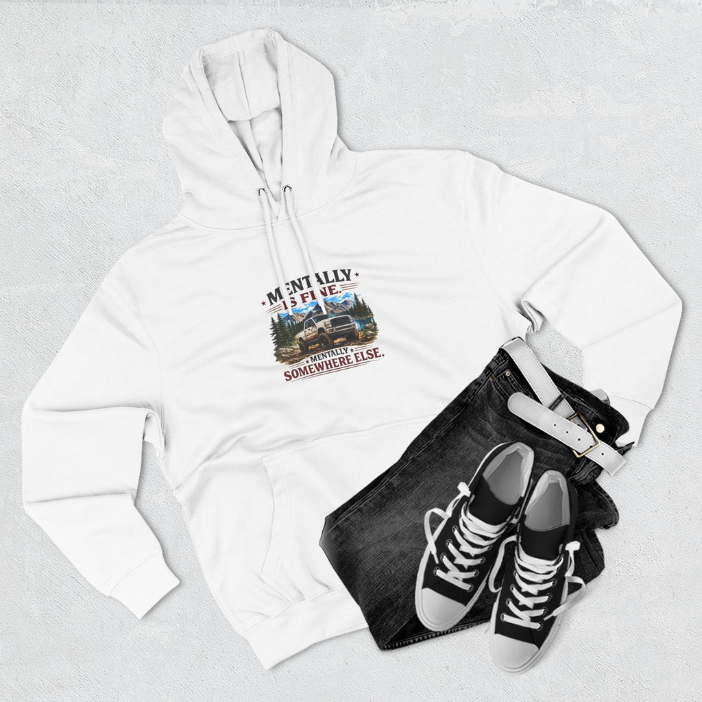 Mentally Is Fine Truck Three-Panel Fleece Hoodie