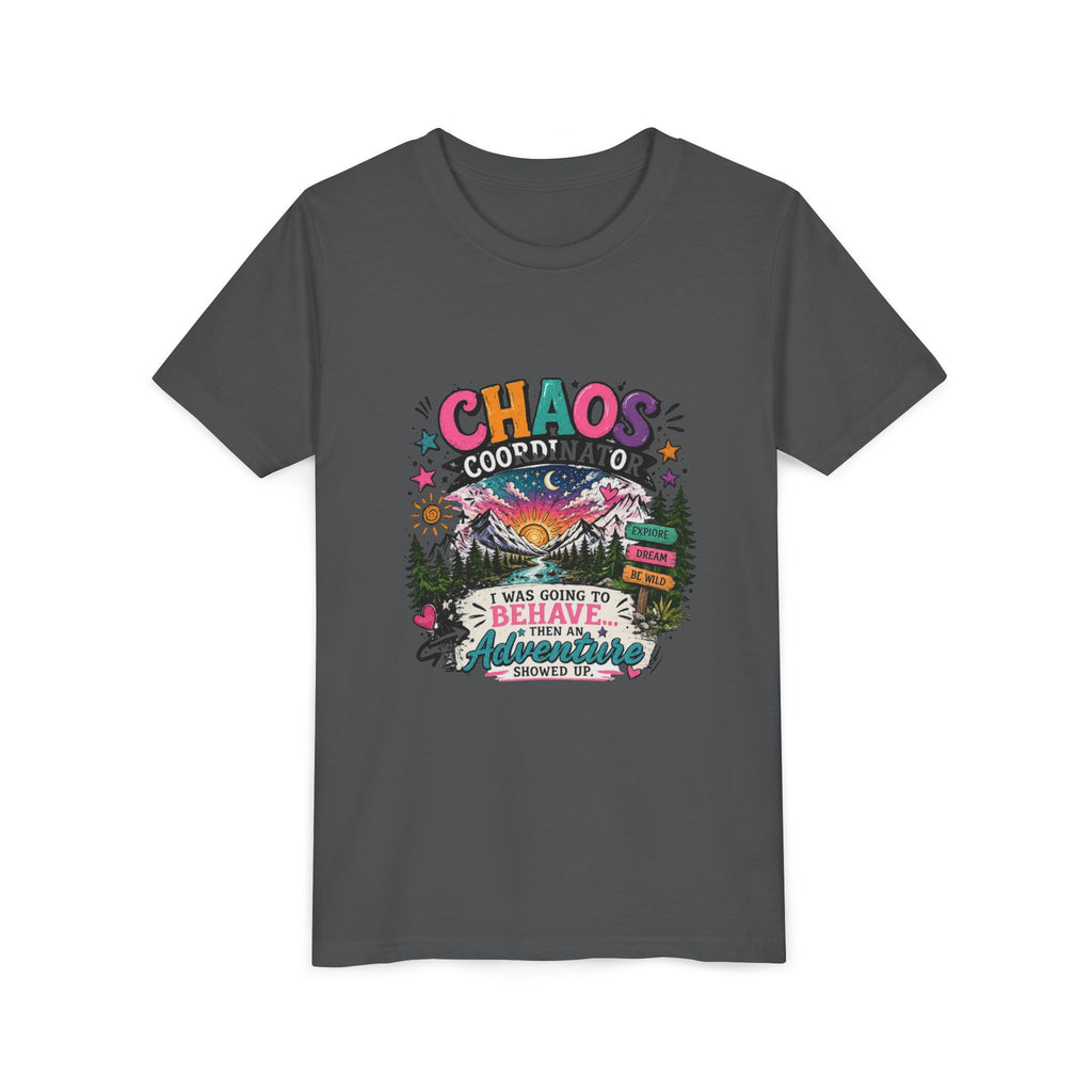Chaos Coordinator Kids T-Shirt – I Was Going To Behave But Then Adventure Showed Up Graphic Tee