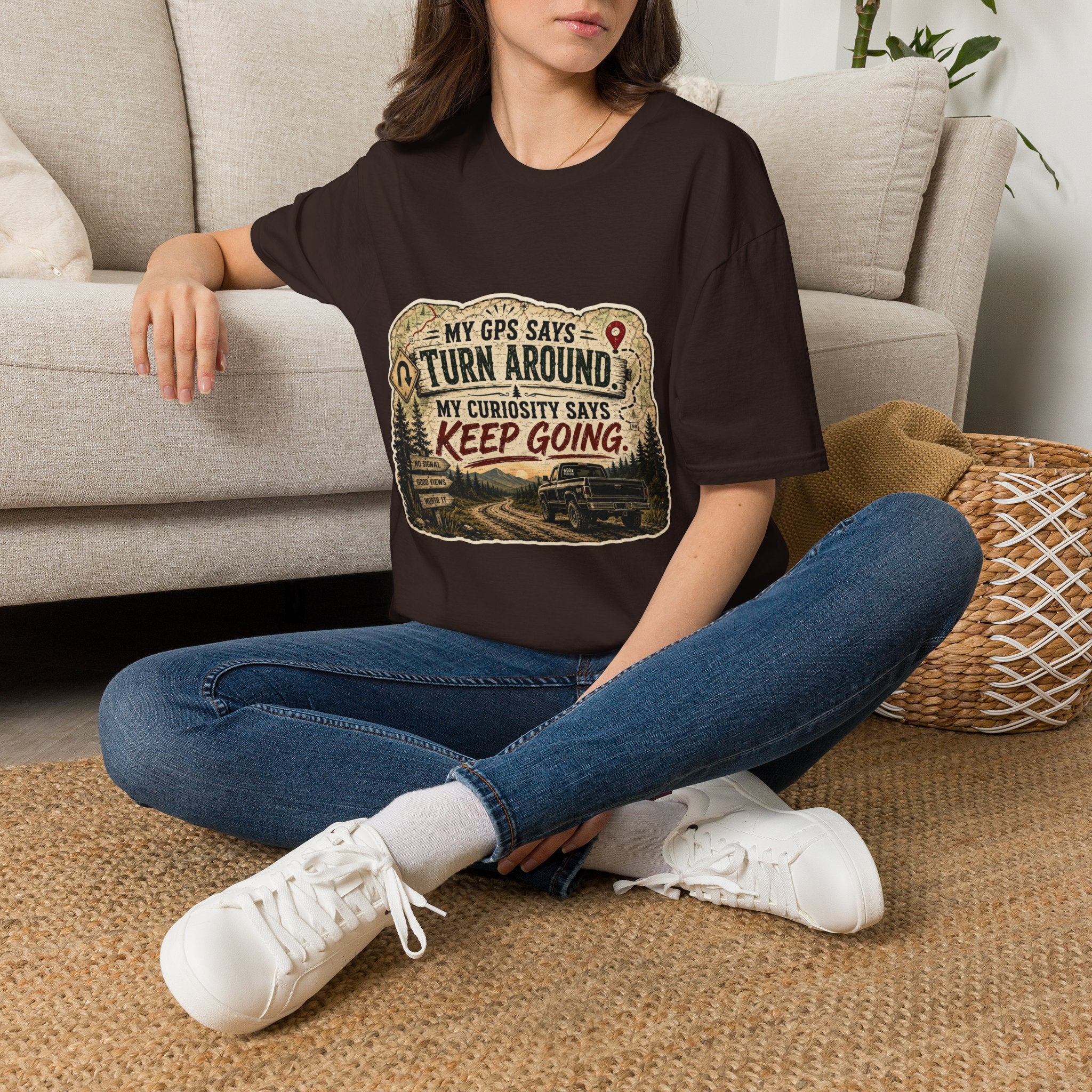 Adventure T‑Shirt — “My GPS Says Turn Around, My Curiosity Says Keep Going”