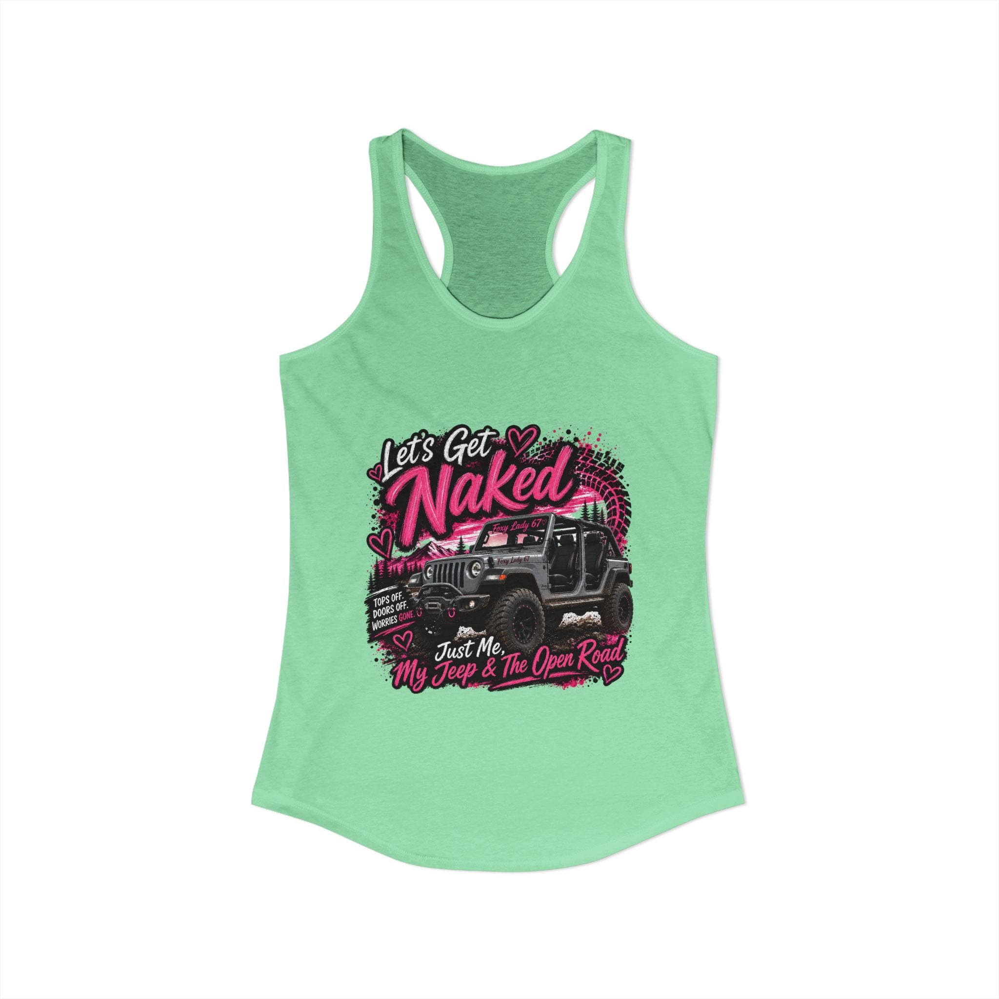Let's Get Naked Jeep Women's Ideal Racerback Tank