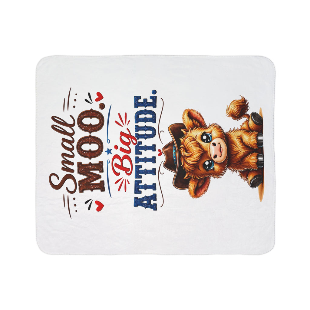 Small Moo Big Attitude Highland Cow Fleece Sherpa Blanket