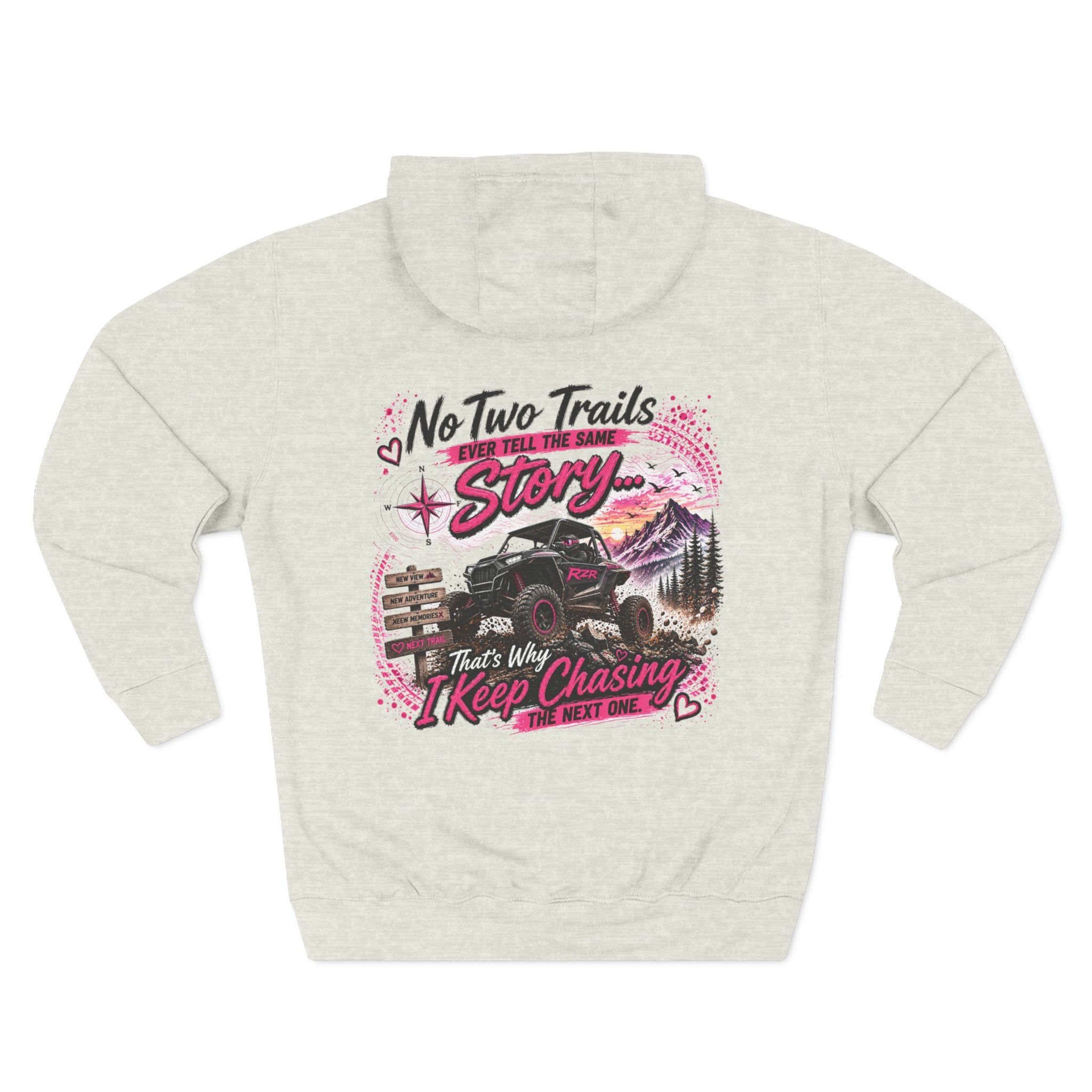 Off-Road Jeep Hoodie — “No Two Trails The Same Story… That’s Why I Keep Chasing The Next One”