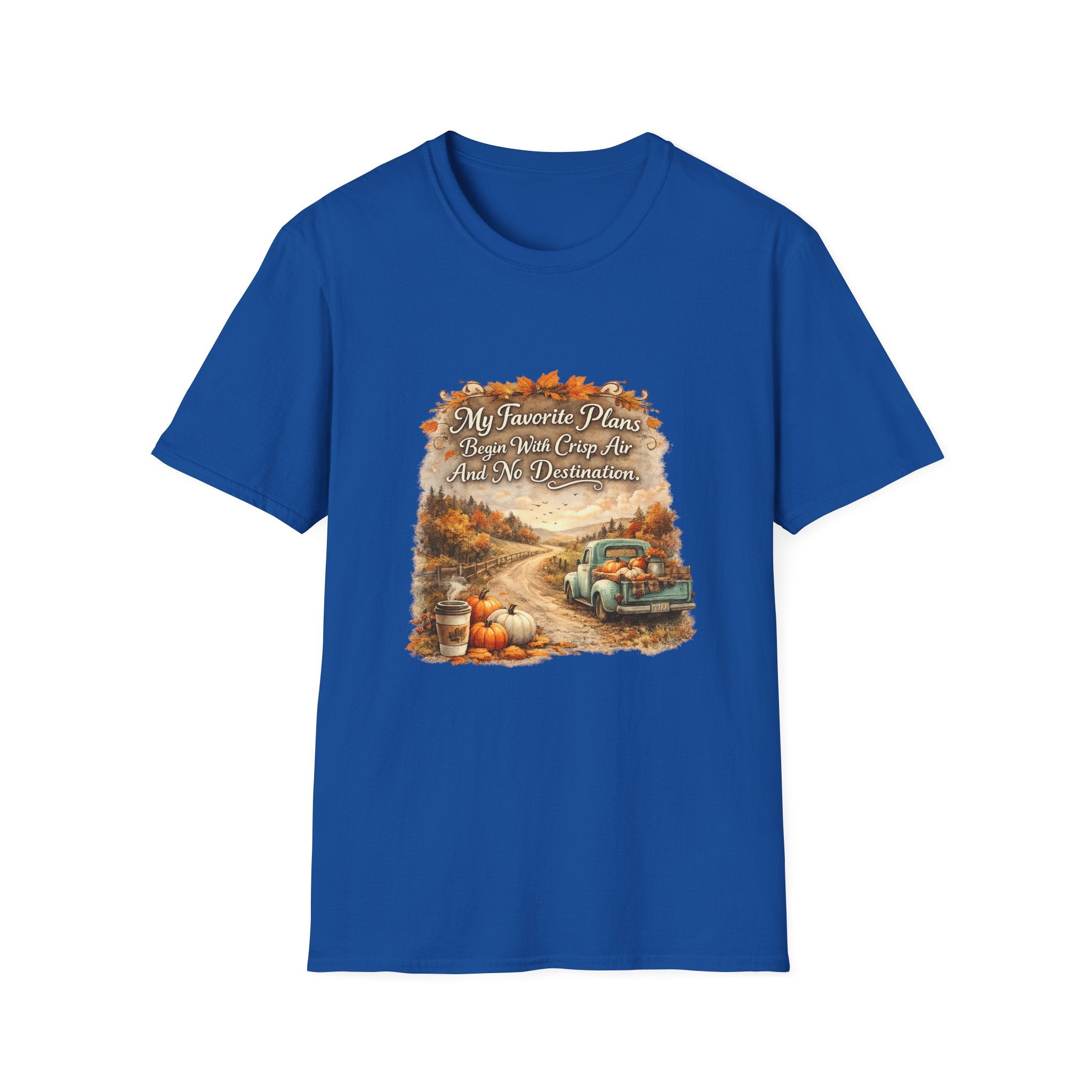 “My Favorite Plans Begin With Crisp Air And No Destination” Vintage Autumn Tee — Fall Roadtrip T-Shirt