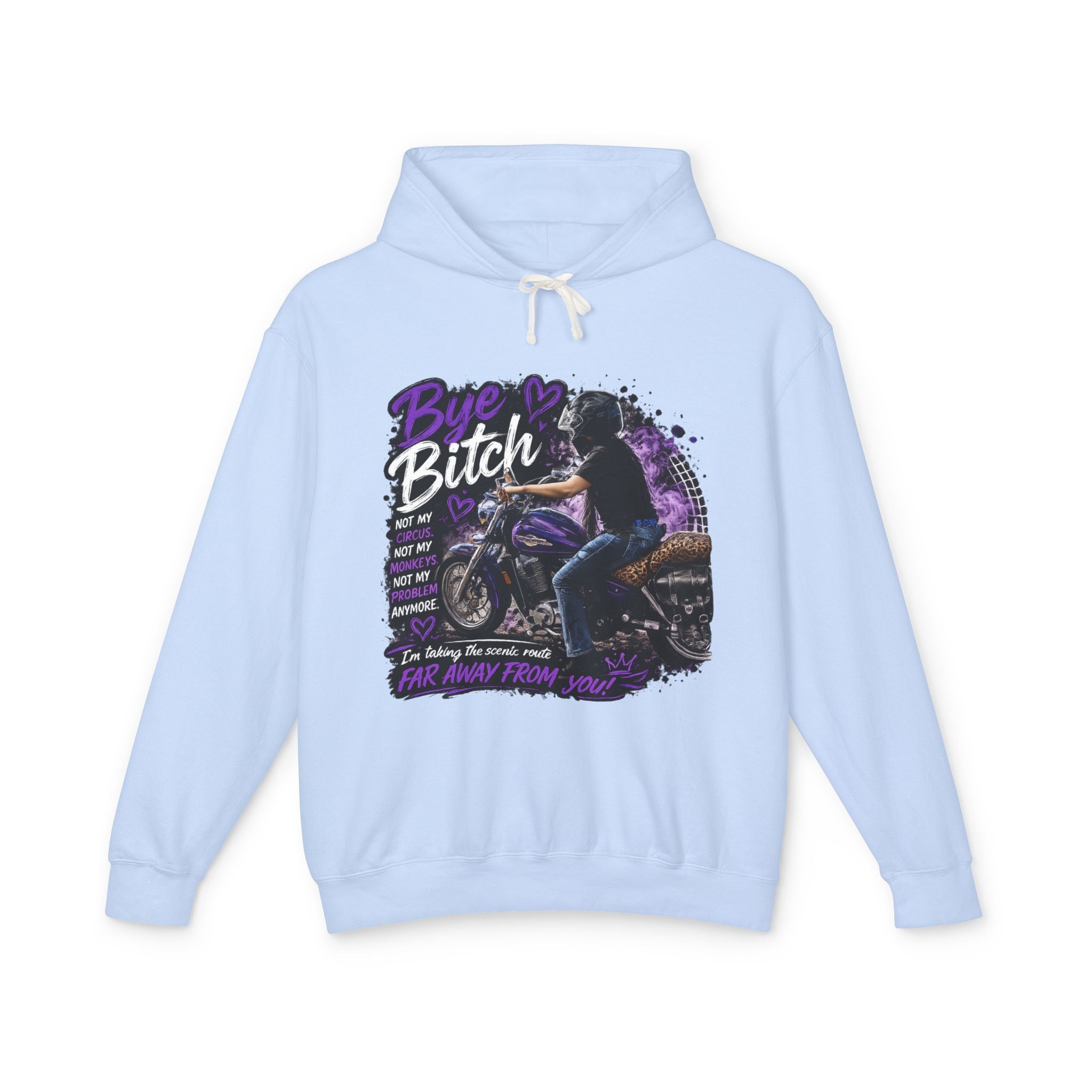 Bye Bitch Motorcycle Hoodie — Women's Rider Graphic Pullover