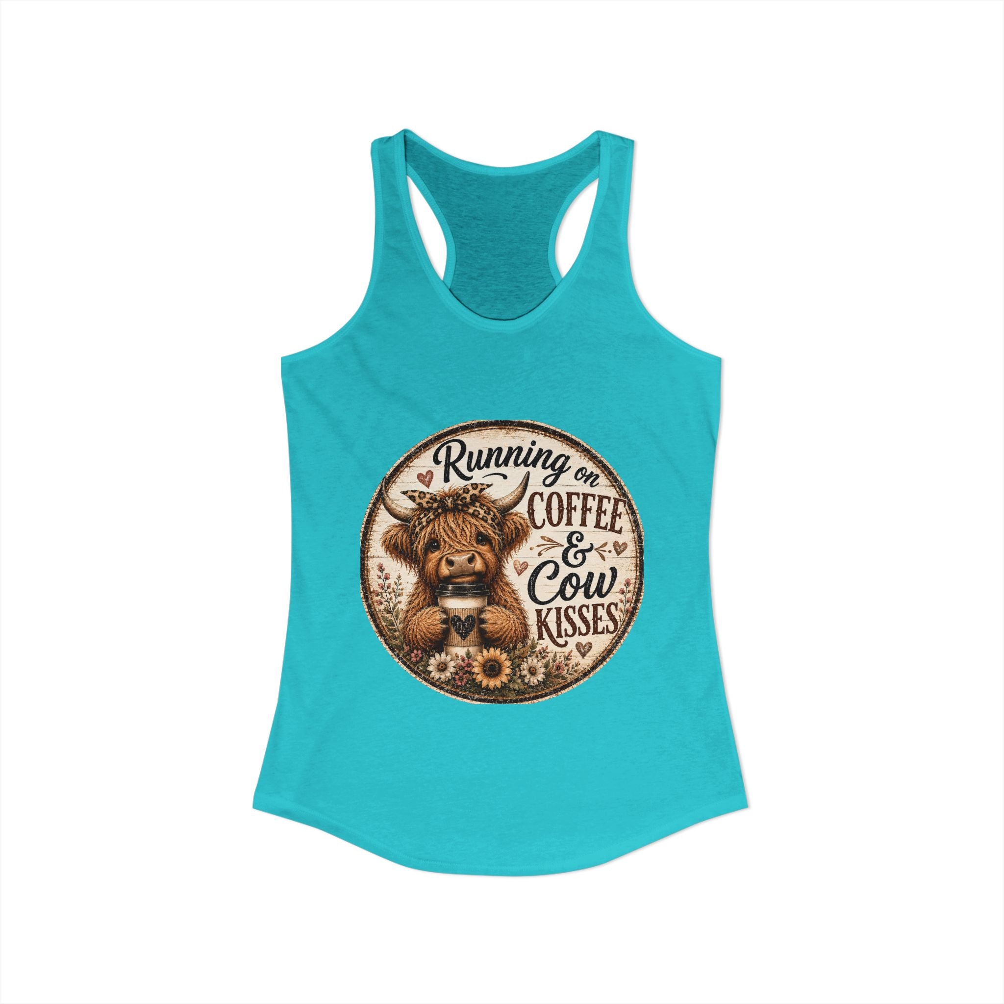 Running on Coffee & Cow Kisses Women's Ideal Racerback Tank
