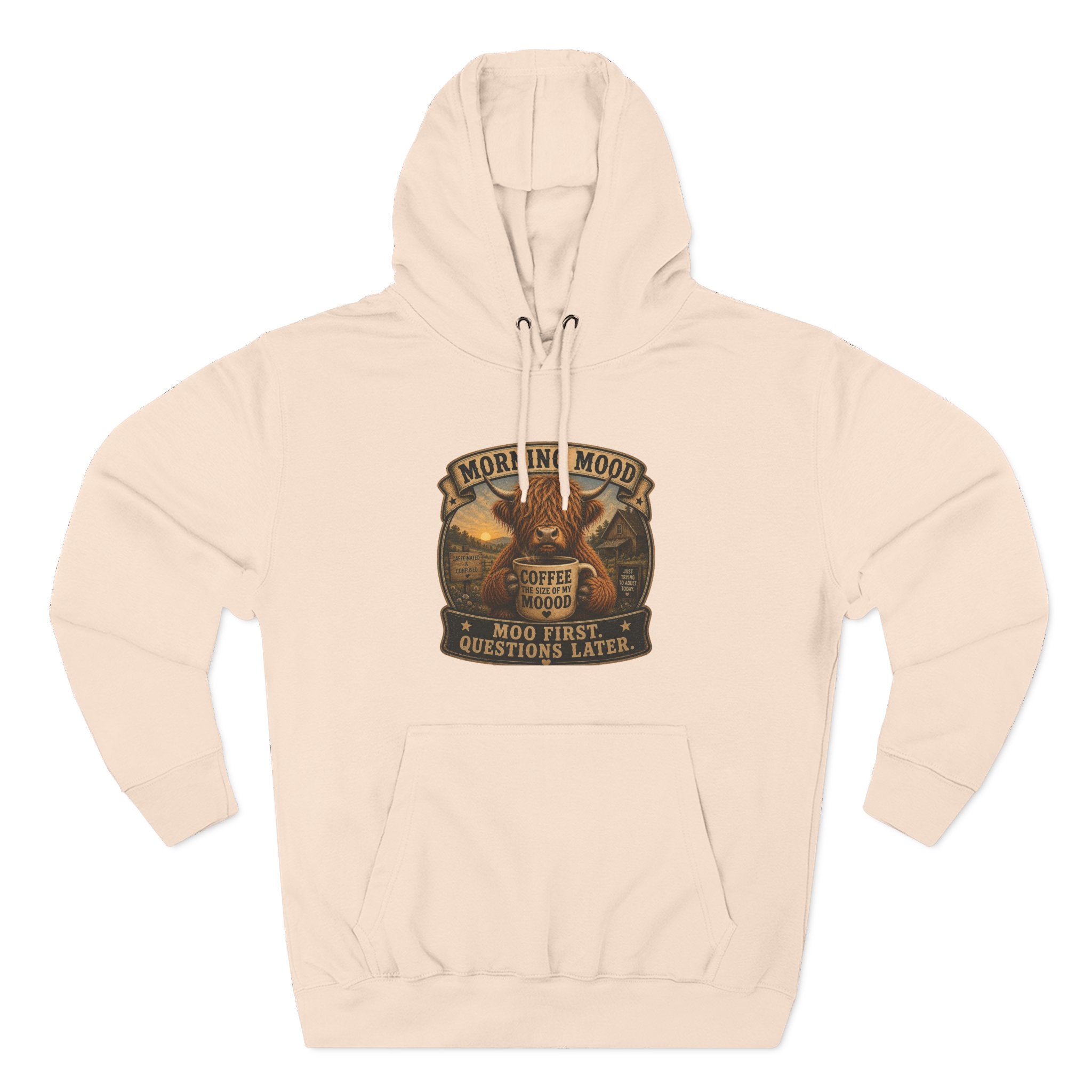 Morning Mood Moo First Questions Later Highland Cow Three-Panel Fleece Hoodie